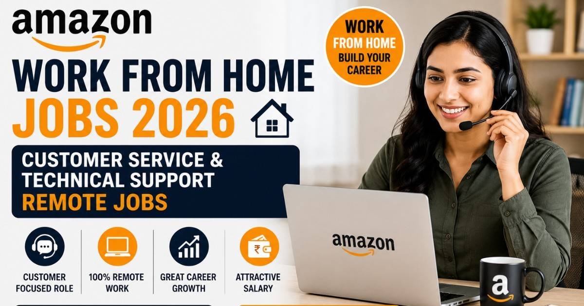 Amazon Work From Home Jobs 2026: Customer Service & Technical Support Remote Jobs 1 Amazon Work From Home Jobs 2026 Amazon Work From Home Jobs 2026