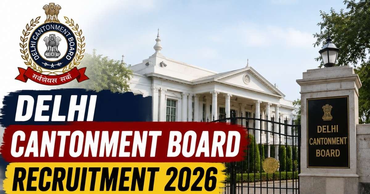 Delhi Cantonment Delhi Cantonment Board Recruitment