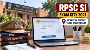 RPSC SI Admit Card Date RPSC SI Exam City