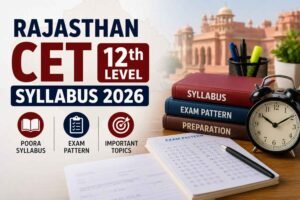 Rajasthan CET 12th Level Syllabus PDF Rajasthan CET 12th