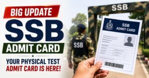 SSB Admit Card 2026 Download SSB Admit Card